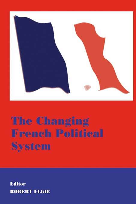 Book cover of The Changing French Political System