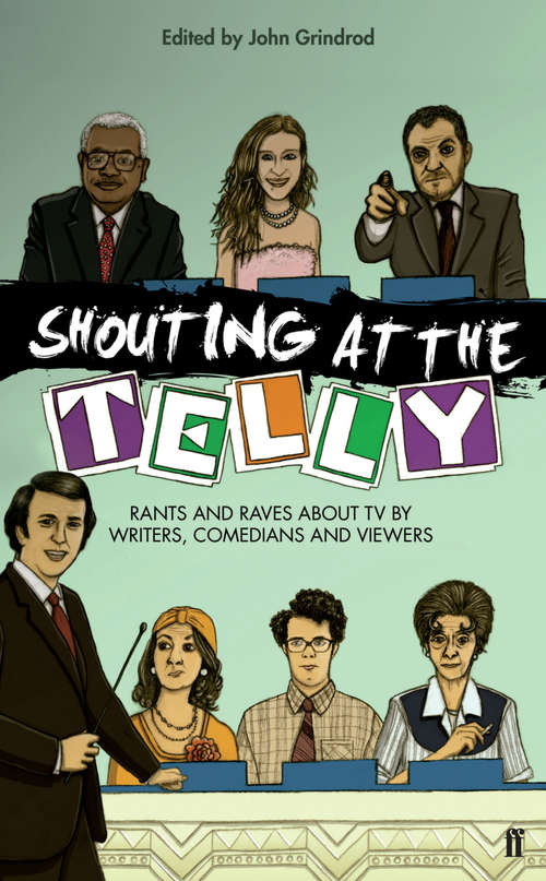 Book cover of Shouting at the Telly (Main)