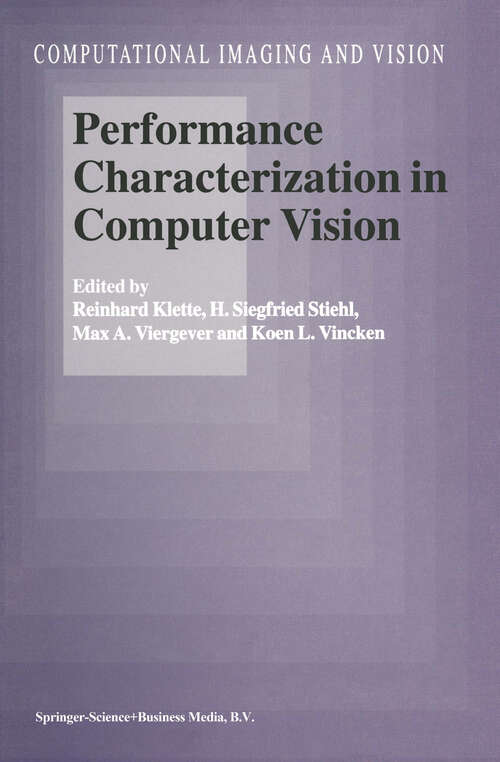 Book cover of Performance Characterization in Computer Vision (2000) (Computational Imaging and Vision #17)