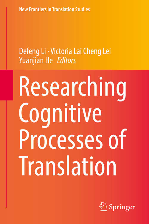 Book cover of Researching Cognitive Processes of Translation (1st ed. 2019) (New Frontiers in Translation Studies)