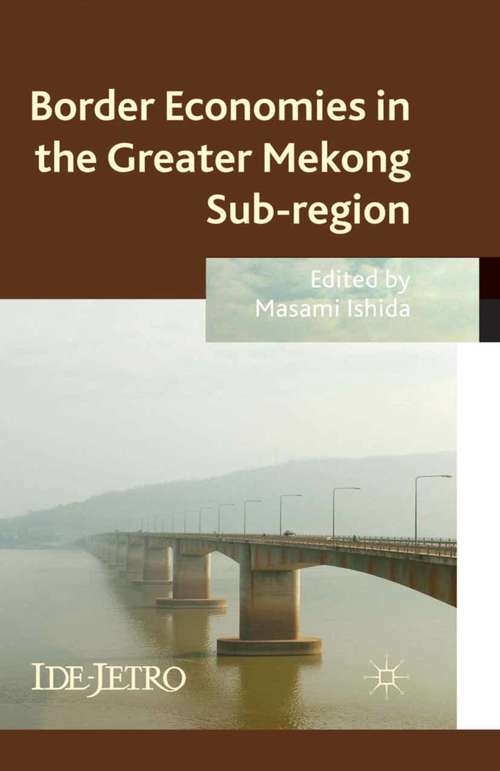 Book cover of Border Economies in the Greater Mekong Sub-region (2013) (IDE-JETRO Series)