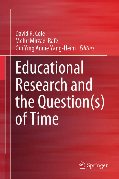 Book cover of Educational Research and the Question(s) of Time (2024)