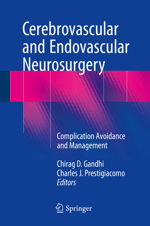 Book cover of Cerebrovascular and Endovascular Neurosurgery: Complication Avoidance and Management