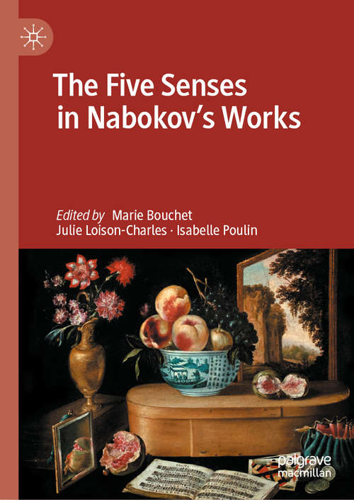 Book cover of The Five Senses in Nabokov's Works (1st ed. 2020)