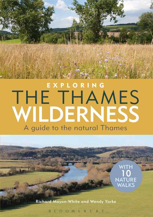 Book cover of Exploring the Thames Wilderness: A Guide to the Natural Thames