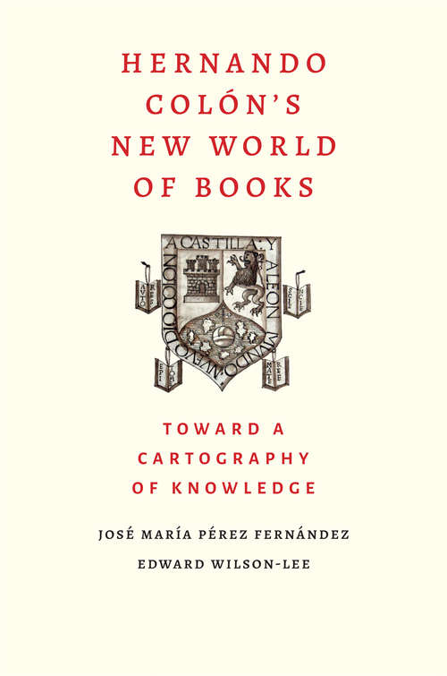 Book cover of Hernando Colon's New World of Books: Toward a Cartography of Knowledge