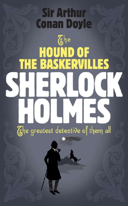 Book cover of Sherlock Holmes: The Hound of the Baskervilles (Sherlock Complete Set)