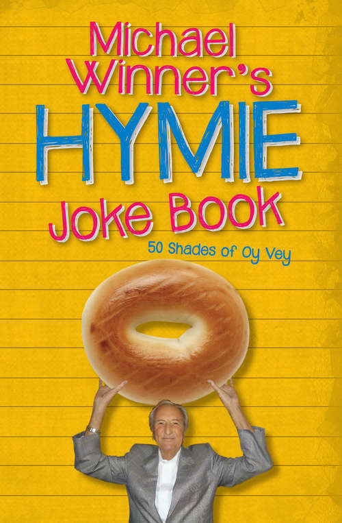 Book cover of Michael Winner's Hymie Joke Book