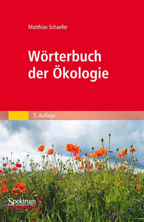 Book cover of Wörterbuch der Ökologie (5. Aufl. 2012)