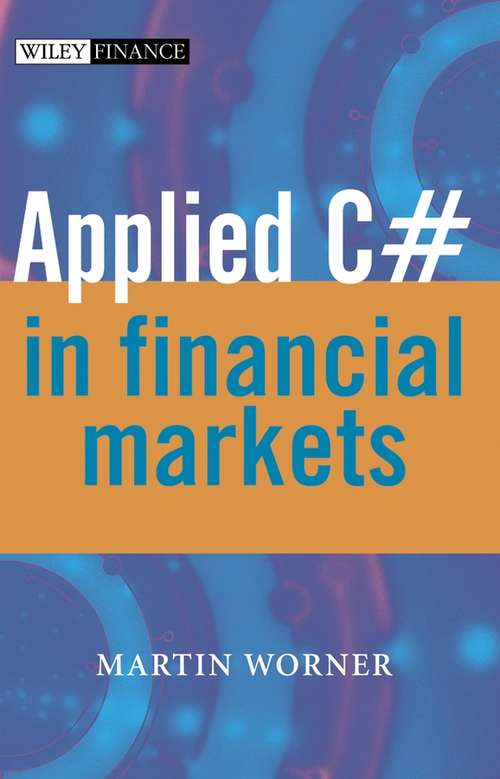 Book cover of Applied C# in Financial Markets (The Wiley Finance Series)