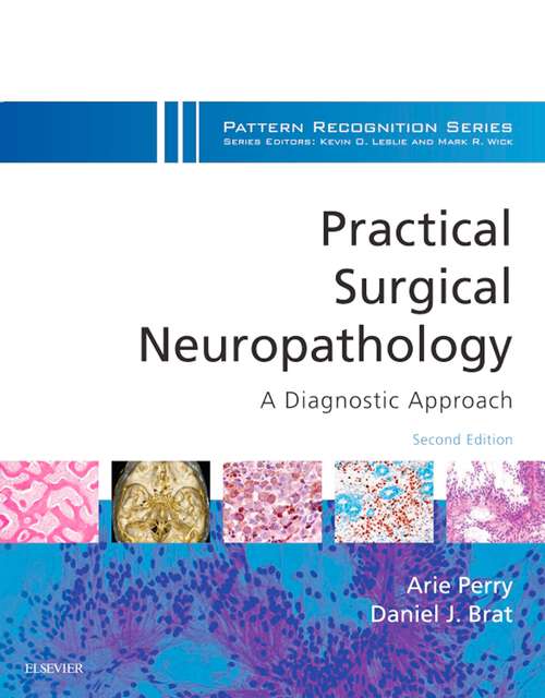 Book cover of Practical Surgical Neuropathology: A Volume in the Pattern Recognition Series (2) (Pattern Recognition)