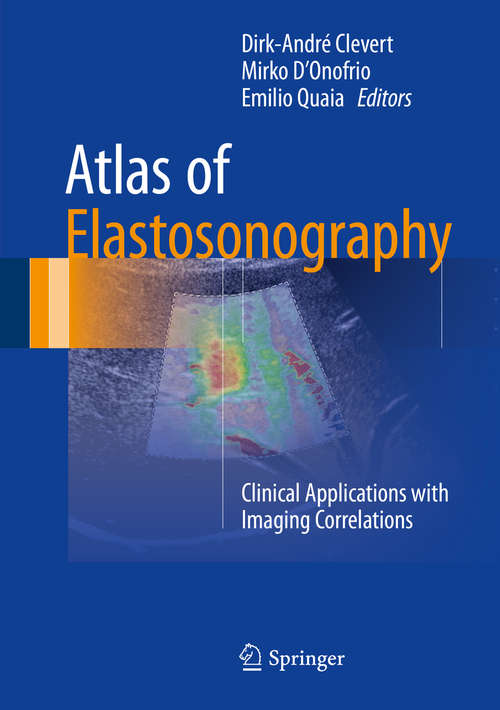 Book cover of Atlas of Elastosonography: Clinical Applications with Imaging Correlations