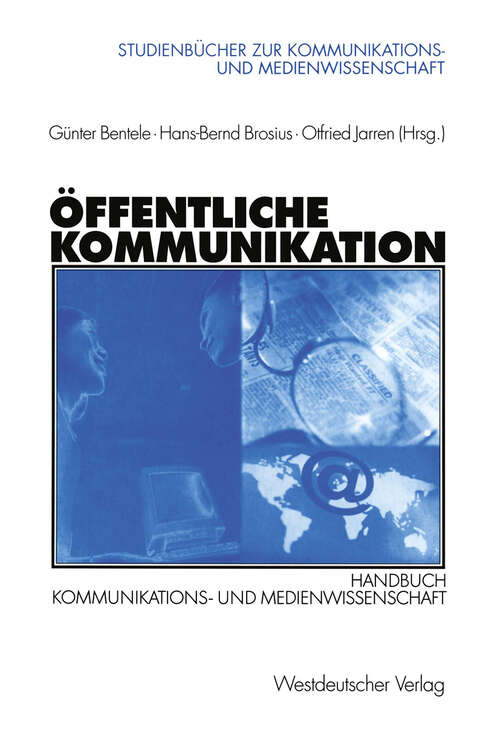 Book cover of Öffentliche Kommunikation: Handbuch Kommunikations- und Medienwissenschaft (2003) (Studienbücher zur Kommunikations- und Medienwissenschaft)