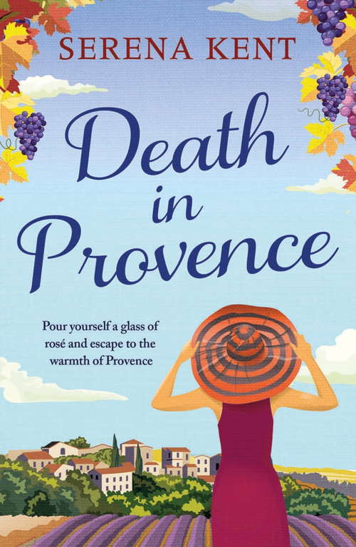 Book cover of Death in Provence: The perfect summer mystery for fans of M.C. Beaton and The Mitford Murders (Penelope Kite Ser. #1)