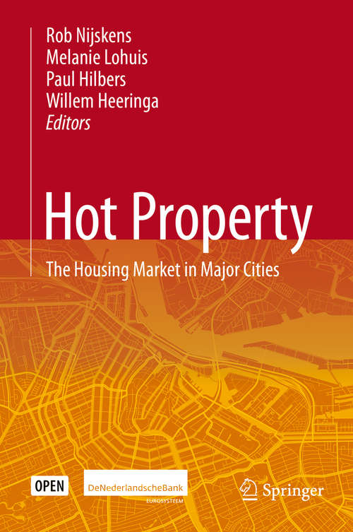 Book cover of Hot Property: The Housing Market in Major Cities (1st ed. 2019)