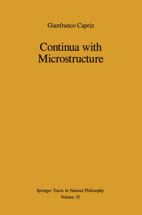 Book cover of Continua with Microstructure (1989) (Springer Tracts in Natural Philosophy #35)