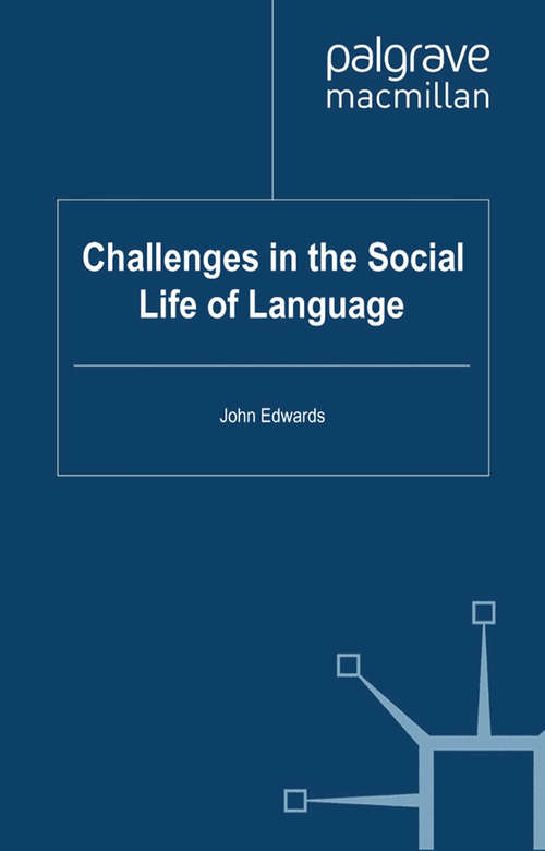 Book cover of Challenges in the Social Life of Language (2011) (Language and Globalization)