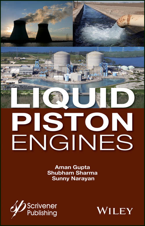 Book cover of Liquid Piston Engines: Design, Analysis And A Review Of Combustion Engines