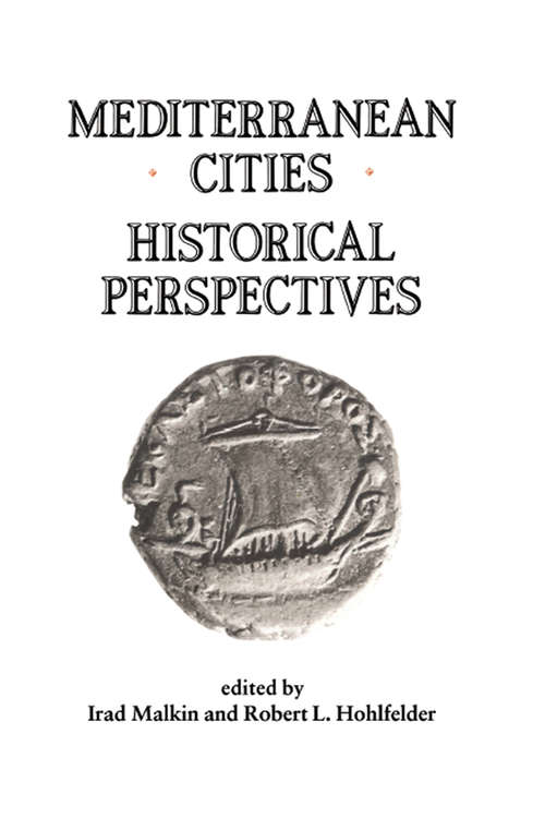 Book cover of Mediterranean Cities: Historical Perspectives