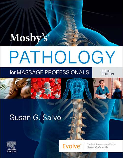 Book cover of Mosby's Pathology for Massage Professionals - E-Book: Mosby's Pathology for Massage Professionals - E-Book (5)