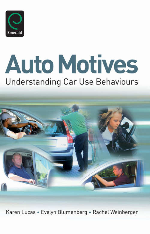 Book cover of Auto Motives: Understanding Car Use Behaviours