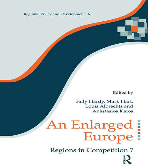 Book cover of An Enlarged Europe: Regions in Competition? (Regions and Cities)