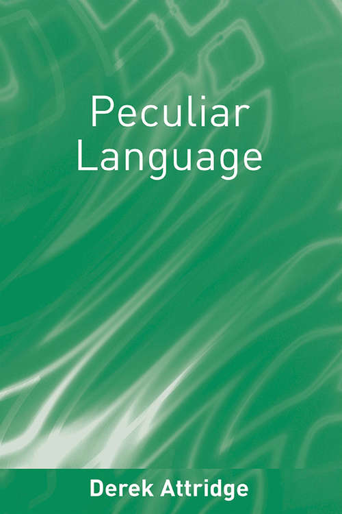 Book cover of Peculiar Language: Literature As Difference From The Renaissance To James Joyce (2)