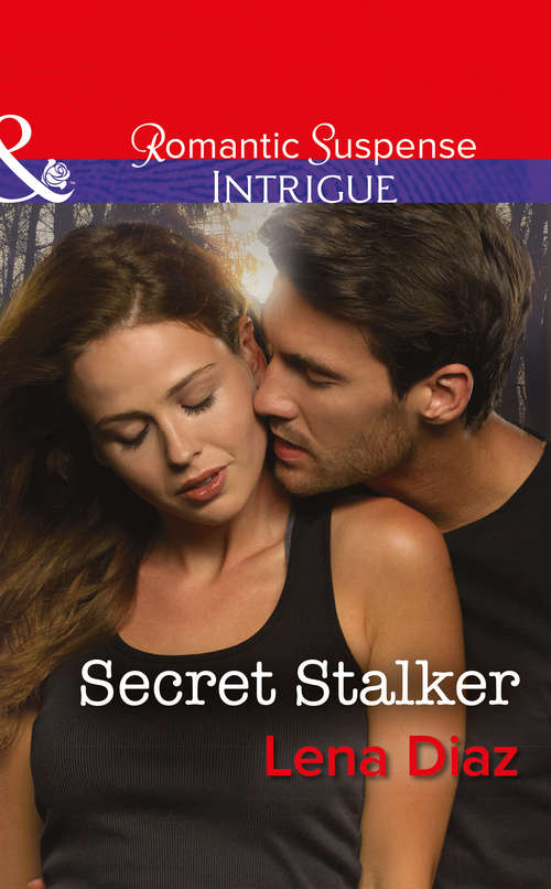 Book cover of Secret Stalker: Hot Target, The Missing Mccullen, Secret Stalker (ePub edition) (Tennessee SWAT #2)