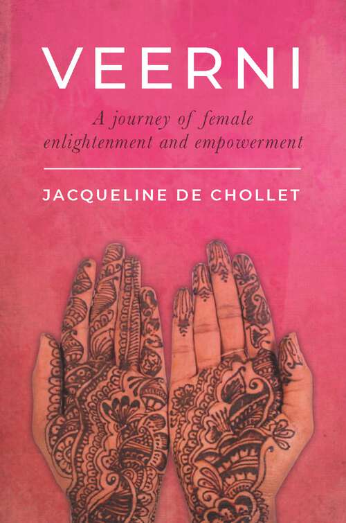 Book cover of Veerni: A Journey of Female Enlightenment and Empowerment