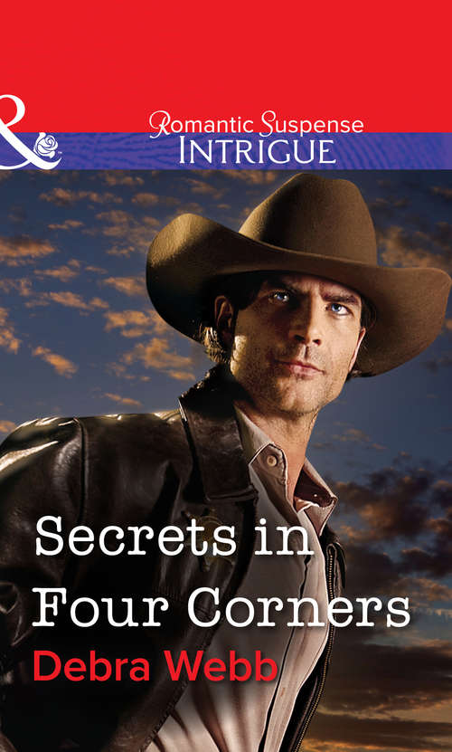 Book cover of Secrets in Four Corners (ePub First edition) (Mills And Boon Intrigue Ser. #1)