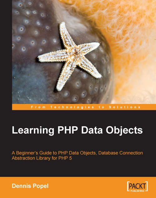 Book cover of Learning PHP Data Objects: A Beginner's Guide To Php Data Objects, Database Connection Abstraction Library For Php 5