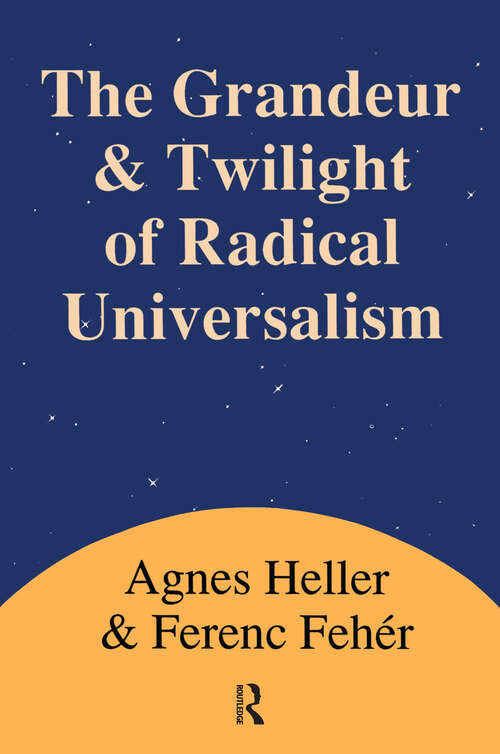 Book cover of Grandeur and Twilight of Radical Universalism
