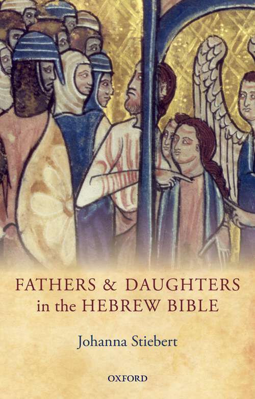 Book cover of Fathers And Daughters In The Hebrew Bible