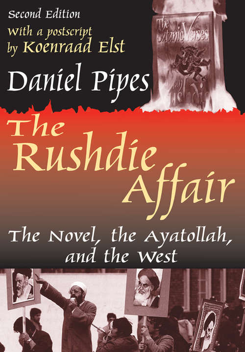 Book cover of The Rushdie Affair: The Novel, the Ayatollah and the West (2)