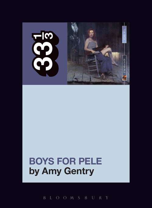 Book cover of Tori Amos's Boys for Pele (33 1/3)