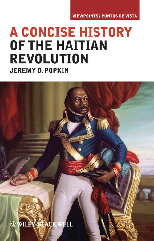 Book cover of A Concise History of the Haitian Revolution (Viewpoints / Puntos de Vista #19)