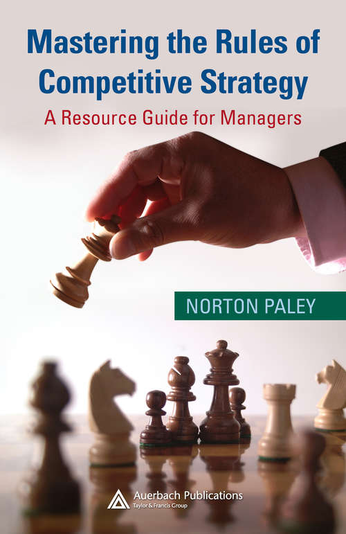 Book cover of Mastering the Rules of Competitive Strategy: A Resource Guide for Managers