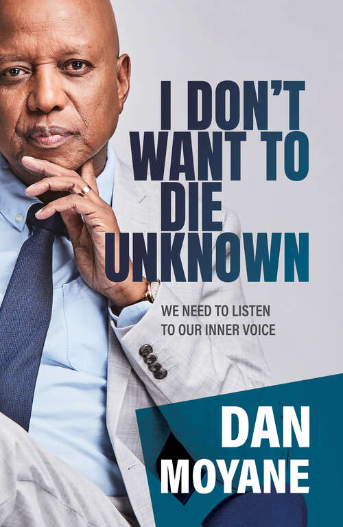 Book cover of I Don't Want to Die Unknown: We Need To Listen To Our Inner Voice