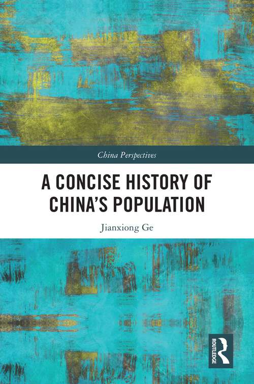 Book cover of A Concise History of China’s Population (China Perspectives)