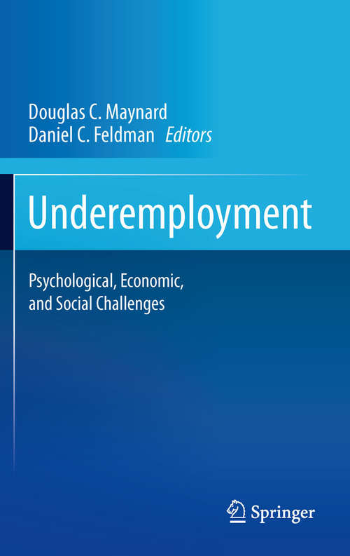 Book cover of Underemployment: Psychological, Economic, and Social Challenges (2011)