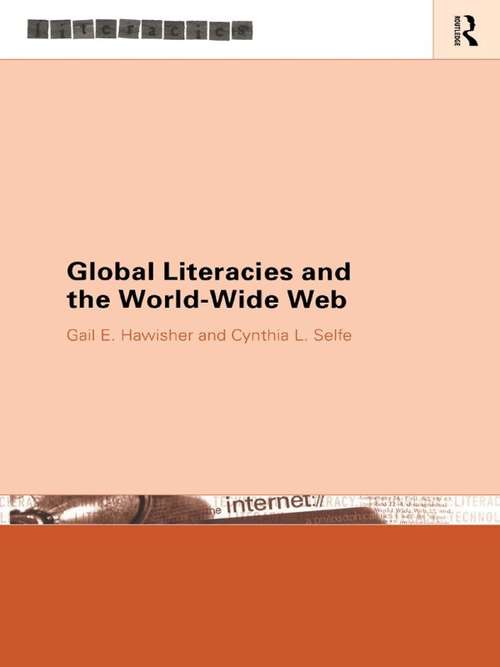 Book cover of Global Literacies and the World Wide Web (Literacies)