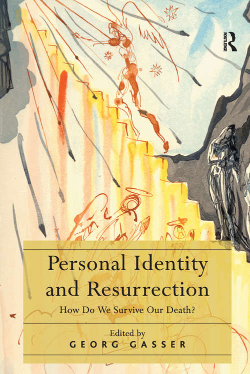 Book cover of Personal Identity and Resurrection: How Do We Survive Our Death?