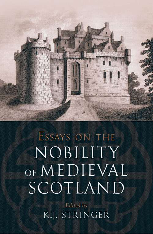 Book cover of Essays on the Nobility of Medieval Scotland