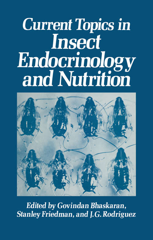 Book cover of Current Topics in Insect Endocrinology and Nutrition: A Tribute to Gottfried S. Fraenkel (pdf) (1981)