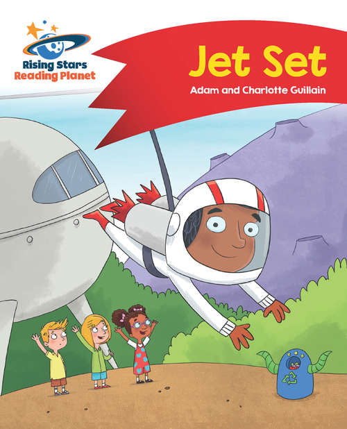 Book cover of Reading Planet - Jet Set - Red A: Comet Street Kids (PDF)