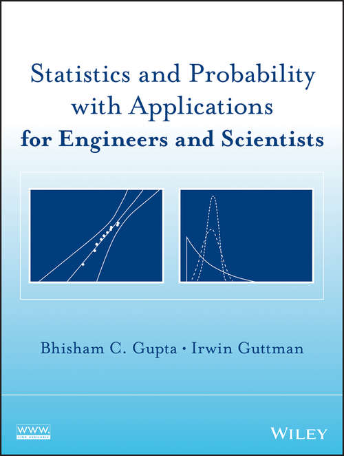 Book cover of Statistics and Probability with Applications for Engineers and Scientists