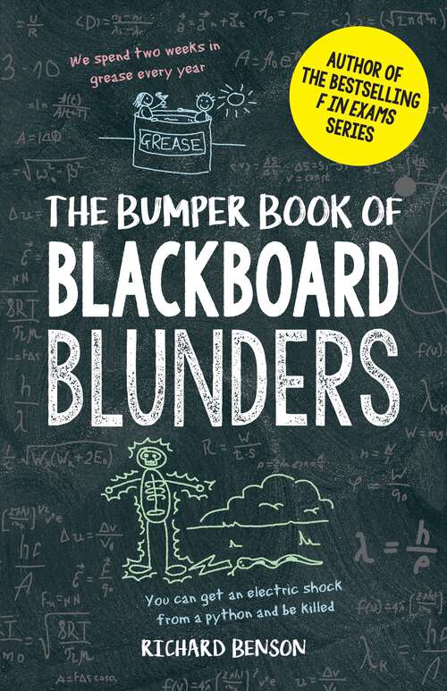 Book cover of The Bumper Book of Blackboard Blunders: Spelling Slip-Ups and Homework Howlers