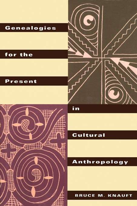 Book cover of Genealogies for the Present in Cultural Anthropology