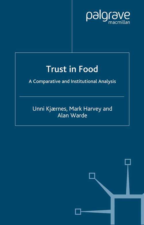 Book cover of Trust in Food: A Comparative and Institutional Analysis (2007)