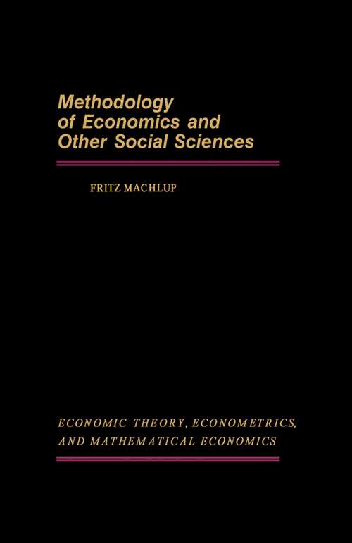 Book cover of Methodology of Economics and Other Social Sciences